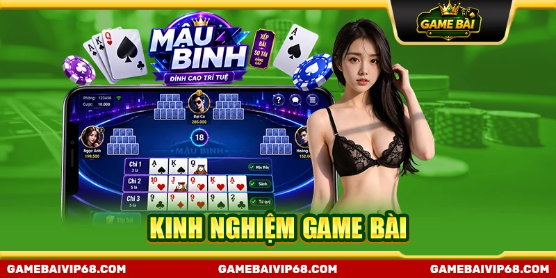 Kinh nghiệm game bài